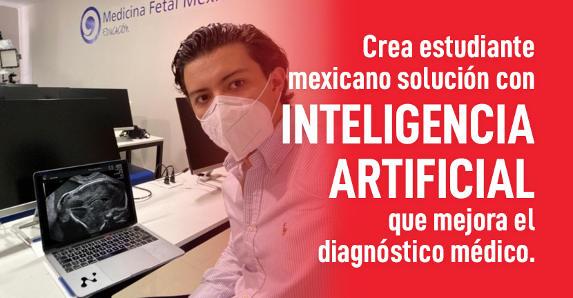imagen del artículo Crea estudiante mexicano solución tecnológica con inteligencia artificial, que mejora el diagnóstico médico